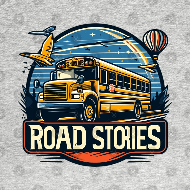 School Bus, Road Stories by Vehicles-Art